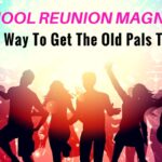 School Reunion Magnets- The Best Way To Get The Old Pals Together!