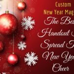 Custom New Year Magnets – The Best Handout To Spread The New Year Cheer