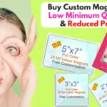 Buy Custom Magnets At Low Minimum Quantity And Reduced Prices