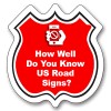 2.93x2.5 Promotional Road Sign Shaped Indoor Magnets 40 Mil