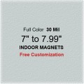 7 to 7.99 Square Inch Custom Die Cut Indoor Magnets 30 Mil