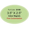 3.5x2.5 Custom Oval Magnets 20 Mil