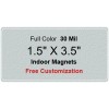 1.5x3.5 Customized Indoor Magnets 30 Mil Round Corners
