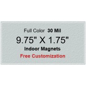 9.75x1.75 Customized Indoor Magnets 30 Mil Square Corners