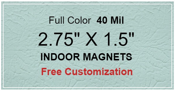 2.75x1.5 Custom Rectangle Shaped Indoor Magnets 40 Mil Square Corners
