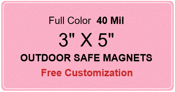 3x5 Custom Magnets - Outdoor & Car Magnets 40 Mil Round Corners