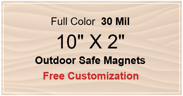 10x2 Custom Magnets - Outdoor & Car Magnets 30 Mil Square Corners