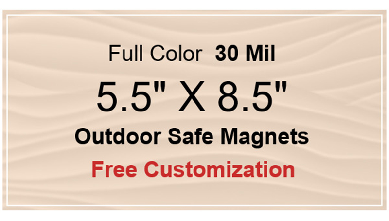 5.5x8.5 Custom Magnets - Outdoor & Car Magnets 30 Mil Square Corners