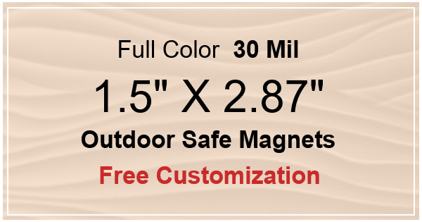 1.5x2.87 Custom Magnets - Outdoor & Car Magnets 30 Mil Square Corners