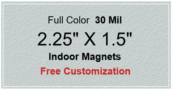 2.25x1.5 Customized Indoor Magnets 30 Mil Square Corners