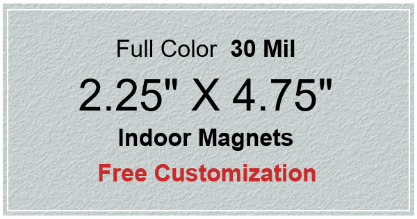 2.25x4.75 Custom Indoor Magnets 30 Mil Square Corners