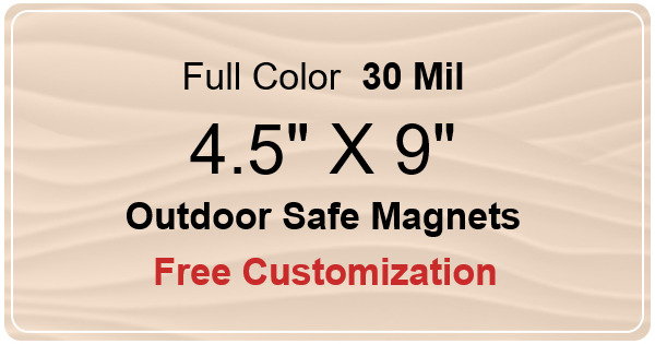 4.5x9 Custom Magnets - Outdoor & Car Magnets 30 Mil Round Corners